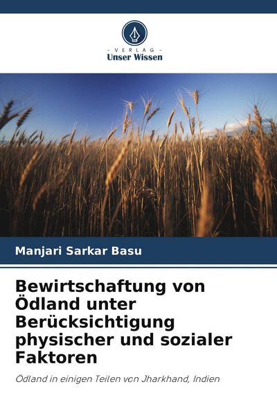 Produktbild: Bewirtschaftung von &Ouml;dland unter Ber&uuml;cksichtigung physischer und sozialer Faktoren