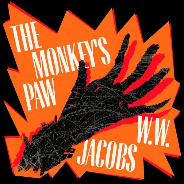 The Monkey's Paw - W. W. Jacobs, Audio, 9781805368410