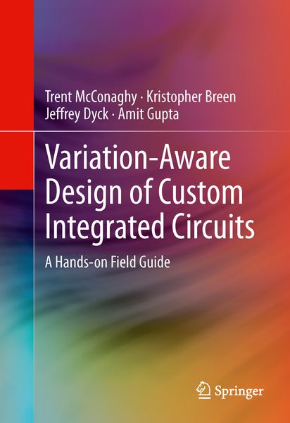 Produktbild: Variation-Aware Design of Custom Integrated Circuits: A Hands-on Field Guide
