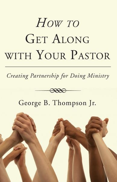 Produktbild: How to Get Along with Your Pastor