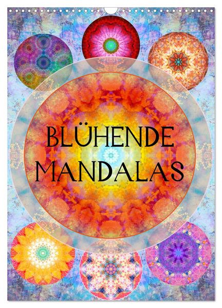 Produktbild: Bl&uuml;hende Mandalas (Wandkalender 2026 DIN A3 hoch), CALVENDO Monatskalender