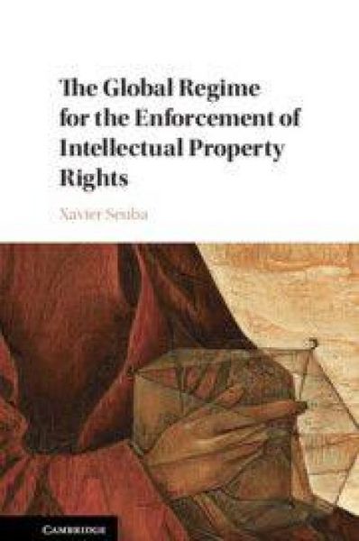 Produktbild: The Global Regime for the Enforcement of Intellectual Property Rights