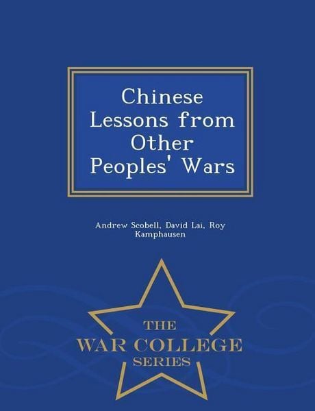 Produktbild: Chinese Lessons from Other Peoples' Wars - War College Series