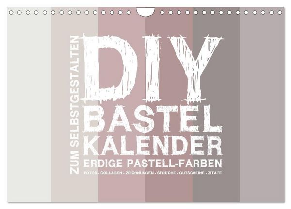 Produktbild: DIY Bastel-Kalender -Erdige Pastell Farben- Zum Selbstgestalten (Wandkalender 2026 DIN A4 quer), CALVENDO Monatskalender