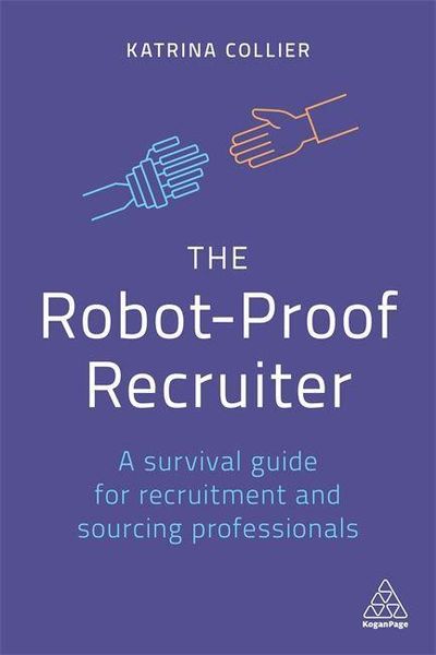Produktbild: Collier, K: The Robot-Proof Recruiter