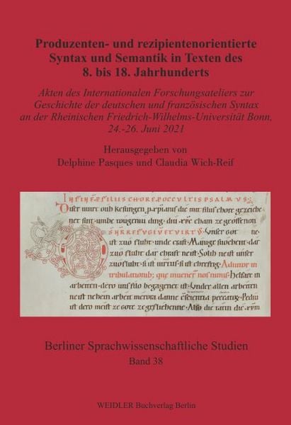 Produzenten- und rezipientenorientierte Syntax und Semantik in Texten des 8. bis 18. Jahrhunderts, Paperback von , Weidler Buchverlag Berlin,