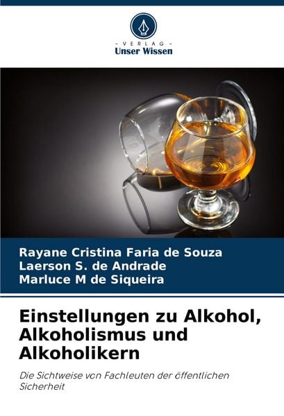 Produktbild: Einstellungen zu Alkohol, Alkoholismus und Alkoholikern