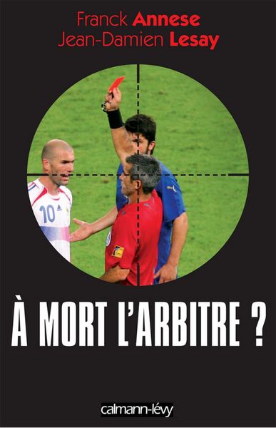 Produktbild: &Agrave; mort l'arbitre ?