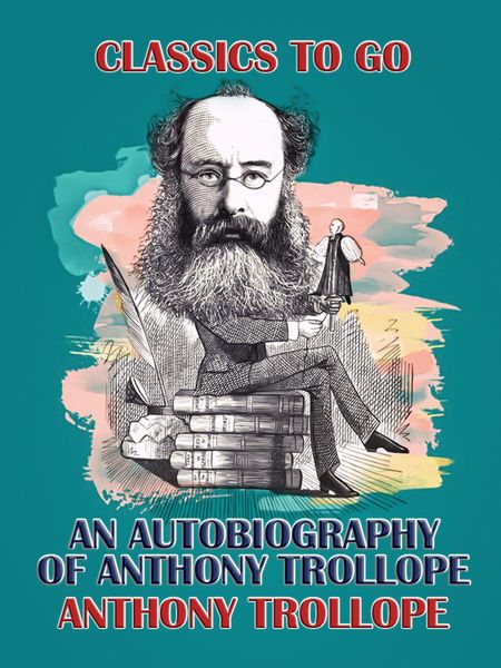 Produktbild: An Autobiography of Anthony Trollope