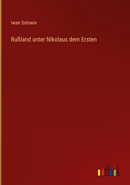 Produktbild: Ru&szlig;land unter Nikolaus dem Ersten