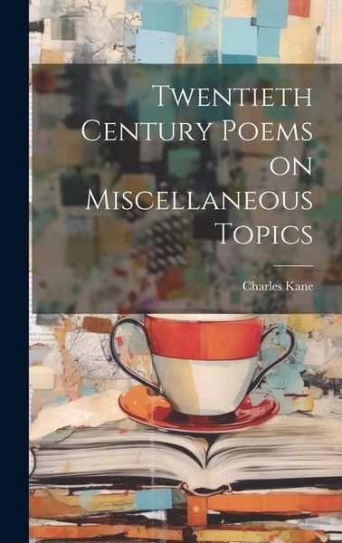 Produktbild: Twentieth Century Poems on Miscellaneous Topics