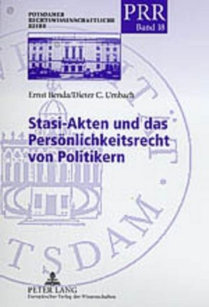 Produktbild: Stasi-Akten und das Persoenlichkeitsrecht von Politikern