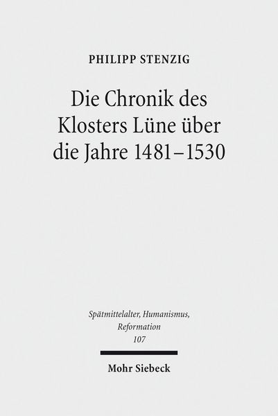 Produktbild: Die Chronik des Klosters L&uuml;ne &uuml;ber die Jahre 1481-1530