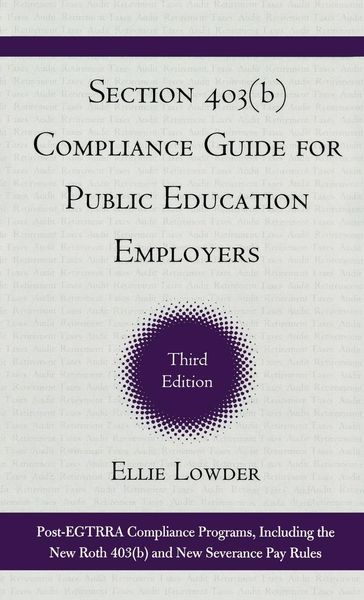 Produktbild: Lowder, E: Section 403(b) Compliance Guide for Public Educat