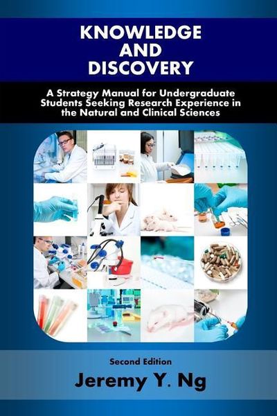 Produktbild: Knowledge and Discovery: A Strategy Manual for Undergraduate Students Seeking Research Experience in the Natural and Clinical Sciences
