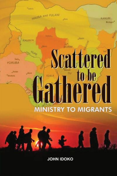 Produktbild: Scattered To be gathered - Ministry to Migrants