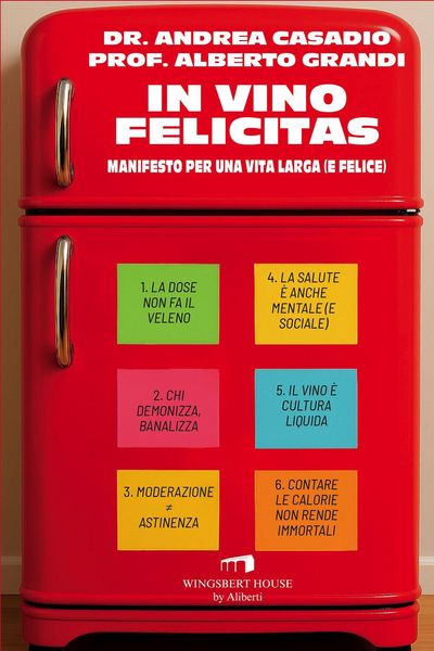 Produktbild: In vino felicitas. Manifesto per una vita larga (e felice)