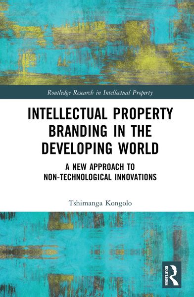 Produktbild: Intellectual Property Branding in the Developing World