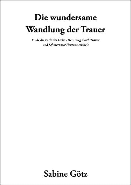 Produktbild: Die wundersame Wandlung der Trauer