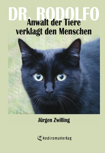 Produktbild: Dr. Rodolfo, Anwalt der Tiere, verklagt den Menschen