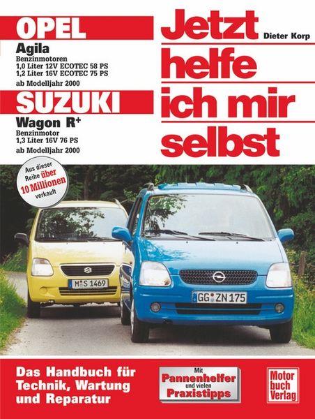 Opel Agila / Suzuki Wagon R+, Taschenbuch von Friedrich Schröder, Motorbuch Verlag, 978-3-613-02231-7