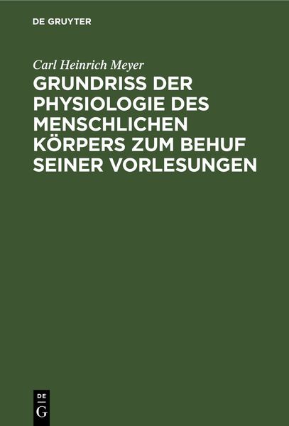 Produktbild: Grundri&szlig; der Physiologie des menschlichen K&ouml;rpers zum Behuf seiner Vorlesungen