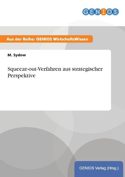 Produktbild: Squeeze-out-Verfahren aus strategischer Perspektive
