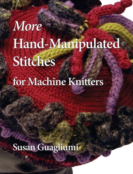 Produktbild: More Hand-Manipulated Stitches for Machine Knitters