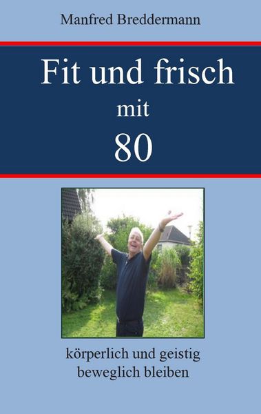 Produktbild: Fit und frisch mit 80