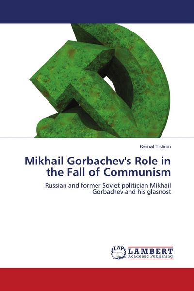 Produktbild: Mikhail Gorbachev's Role in the Fall of Communism