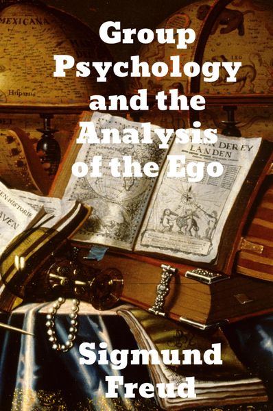 Produktbild: Group Psychology and The Analysis of The Ego