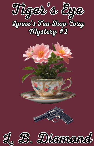 Produktbild: Tiger's Eye (A Lynne's Tea Shop Cozy Mystery series, #2)