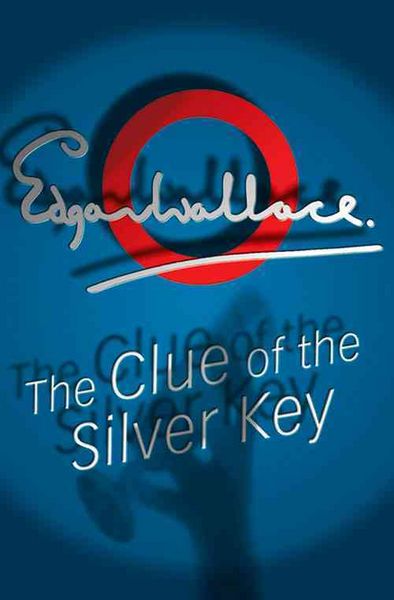 Produktbild: Wallace, E: The Clue Of The Silver Key