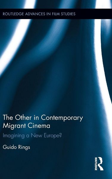 Produktbild: The Other in Contemporary Migrant Cinema