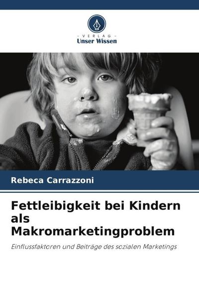Produktbild: Fettleibigkeit bei Kindern als Makromarketingproblem