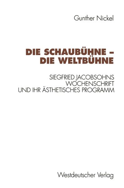 Produktbild: Die Schaub&uuml;hne &mdash; Die Weltb&uuml;hne