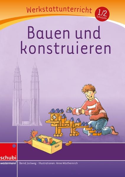 Bauen und Konstruieren - Werkstatt