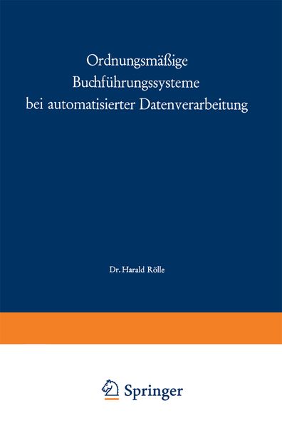 Produktbild: Ordnungsm&auml;&szlig;ige Buchf&uuml;hrungssysteme bei automatisierter Datenverarbeitung