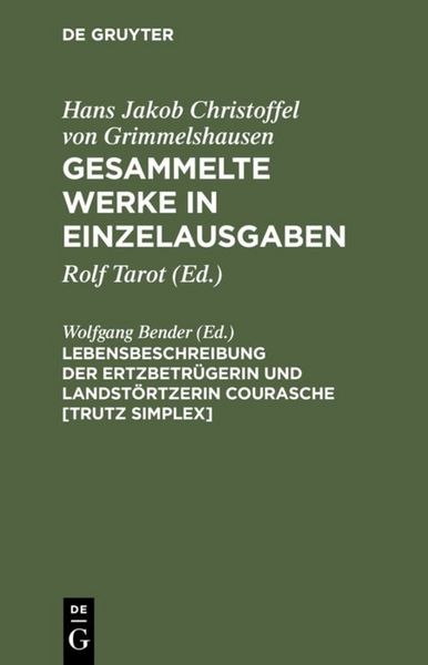 Produktbild: Lebensbeschreibung der Ertzbetr&uuml;gerin und Landst&ouml;rtzerin Courasche [Trutz Simplex]