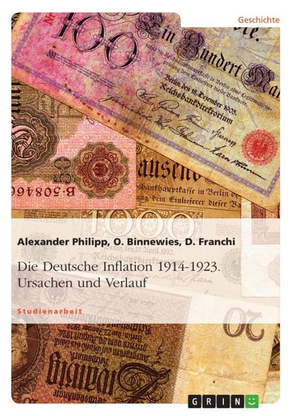 Produktbild: Die Deutsche Inflation 1914-1923: Ursachen und Verlauf