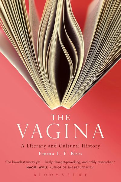 Produktbild: The Vagina: A Literary and Cultural History