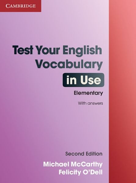 Test Your English Vocabulary in Use - Elementary, Taschenbuch von Michael McCarthy,Felicity O'Dell; Klett Sprachen GmbH, 978-3-12-533527-1
