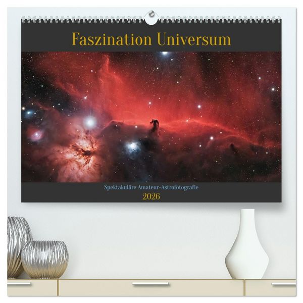 Produktbild: Faszination Universum (hochwertiger Premium Wandkalender 2026 DIN A2 quer), Kunstdruck in Hochglanz