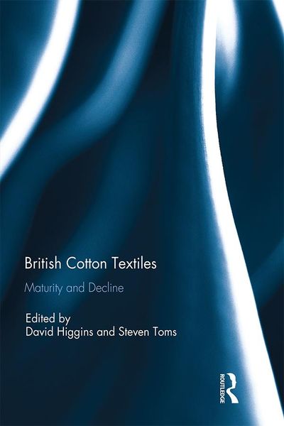 Produktbild: British Cotton Textiles: Maturity and Decline