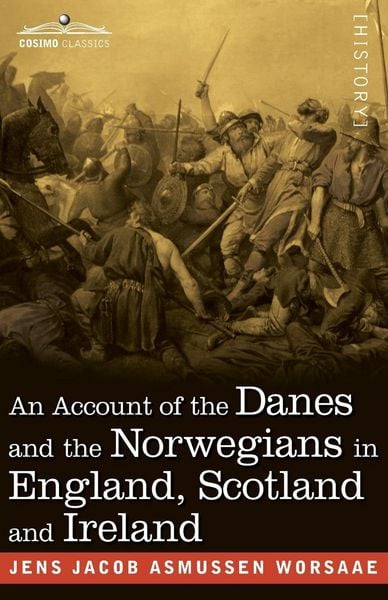 Produktbild: An Account of the Danes and the Norwegians in England, Scotland and Ireland