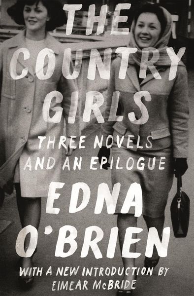 Produktbild: The Country Girls: Three Novels and an Epilogue
