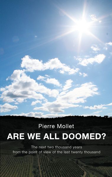 Are we all doomed?, Taschenbuch von Pierre Mollet, BoD – Books on Demand, 9783758353956