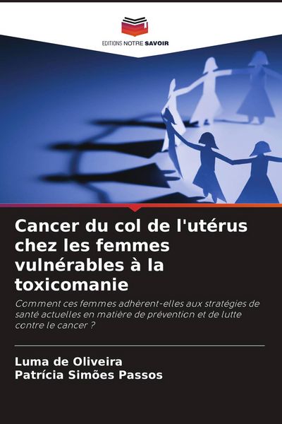 Produktbild: Cancer du col de l'ut&eacute;rus chez les femmes vuln&eacute;rables &agrave; la toxicomanie