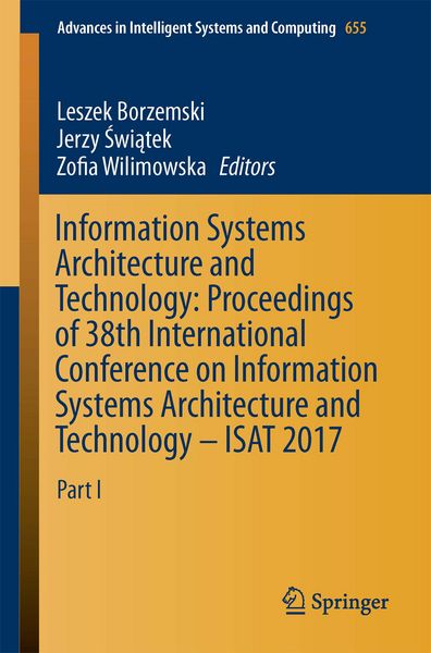 Produktbild: Information Systems Architecture and Technology: Proceedings of 38th International Conference on Information Systems Architecture and Technology &ndash; ISAT 2017