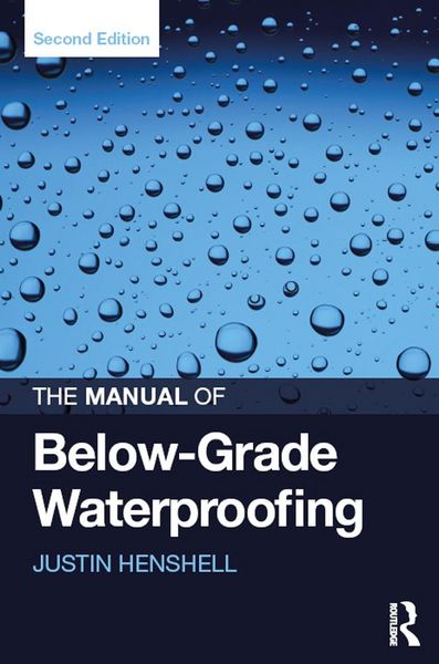 Produktbild: The Manual of Below-Grade Waterproofing